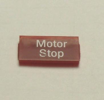 Linse "MOTOR STOP"